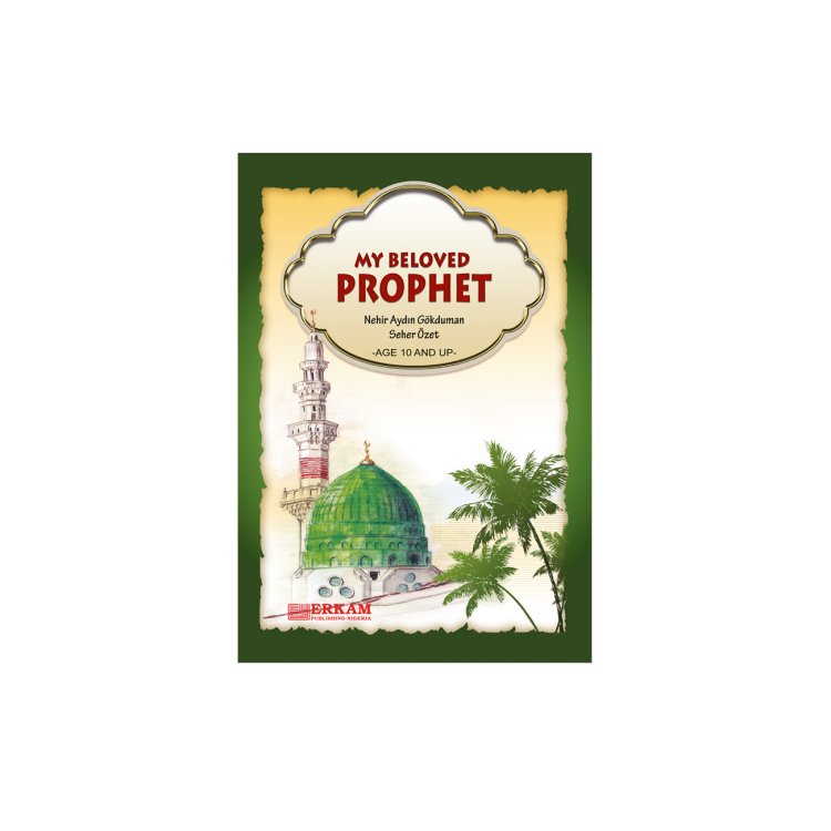 My Beloved Prophet, My Most Beautiful Example product image